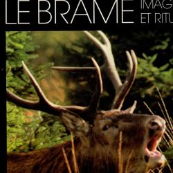 Le Brame. Images et Rituel  de Jean-Luc Duvivier de Fortemps