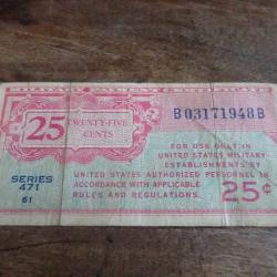 billet usa militaire 25 twenty five cents   series  471 61 / BO3171948B