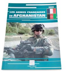 Les Armes Fran&ccedil;aises en Afghanistan , &eacute;crit par Jean Huon