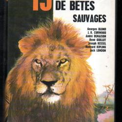15 histoires de b&ecirc;tes sauvages , collectif , illustrations de jacques pecnard