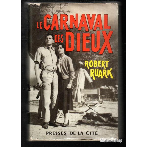 le carnaval des dieux de robert ruark roman africain , chasse , ethnies , etc... k�nya ,