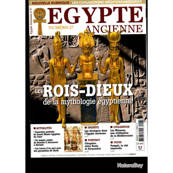 egypte ancienne 27, les rois dieux, pomp�i, minoens, cl�opatre, �trangers dans l'�gypte ancienne