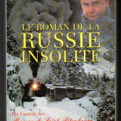 le roman de la russie insolite de vladimir f&eacute;odorowski