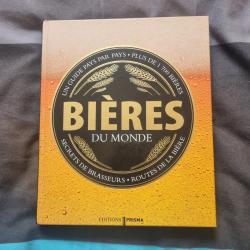 Le monde de la Bi&egrave;re.Bi&egrave;res ? du monde.