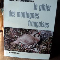 Livre de Chasse : LE GIBIER DES MONTAGNES FRANCAISES du Dr COUTURIER