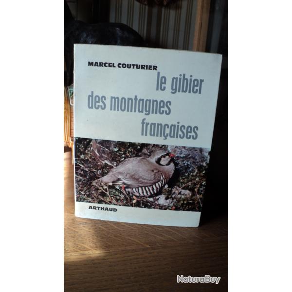 Livre de Chasse : LE GIBIER DES MONTAGNES FRANCAISES du Dr COUTURIER