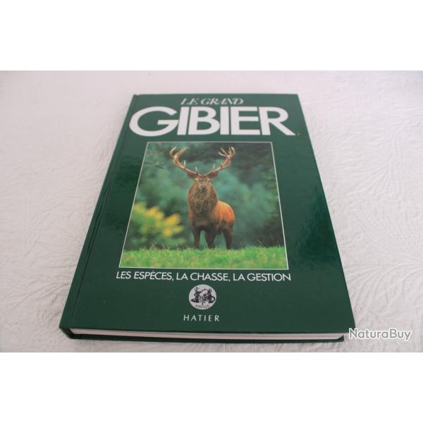 Le grand gibier, les esp�ces, la chasse, la gestion