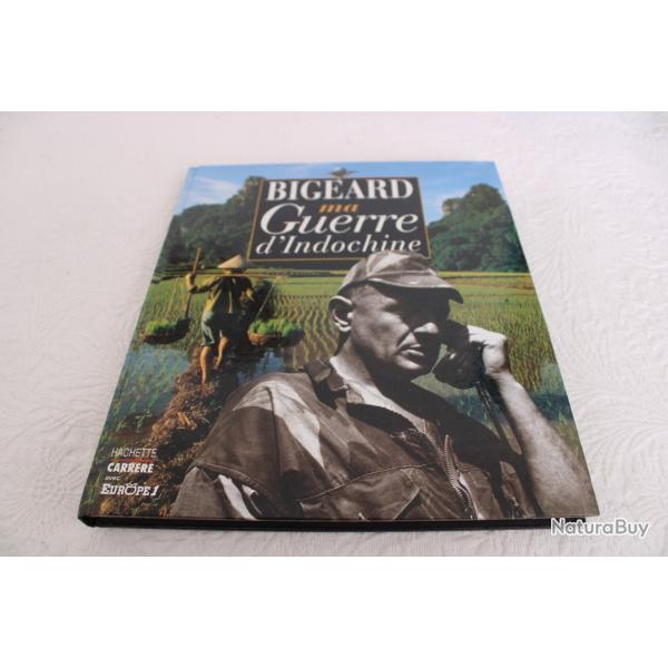 Bigeard, ma guerre d'Indochine