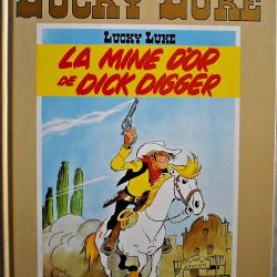 La mine d'or de Dick Digger - Lucky Luke - Tome 1