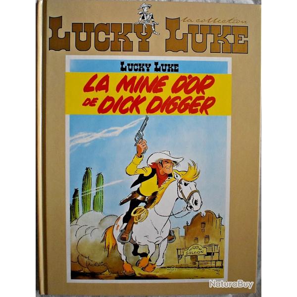 La mine d'or de Dick Digger - Lucky Luke - Tome 1