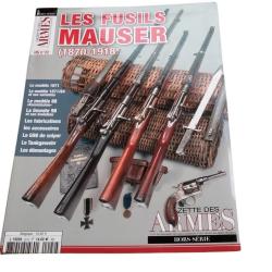 Les Fusils Mauser de 1870 &agrave; 1918 Gazette des Armes HS N&deg; 22 78 pages textes et photos