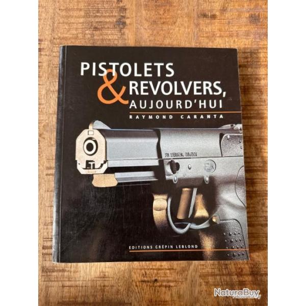 Livre "Pistolets et revolvers, aujourd'hui" tome 1 � 5