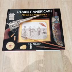 Livre l'ouest am&eacute;ricain armes et aventure