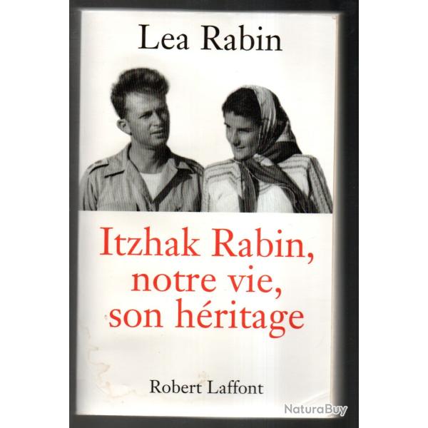 itzhak rabin notre vie son h�ritage de lea rabin , israel