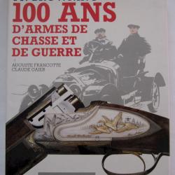 FN 100 ans d'armes de chasse et de guerre par Gaier et Francotte