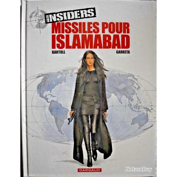 Missilles pour Islamabad- Insiders - Tome 3