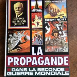 La propagande dans la seconde guerre mondiale, Anthony Rhodes - 1990