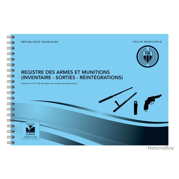 REGISTRE DES ARMES ET MUNITIONS
