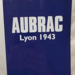 AUBRAC LYON 1943 - G&eacute;rard CHAUVY - ALBIN MICHEL (1997)