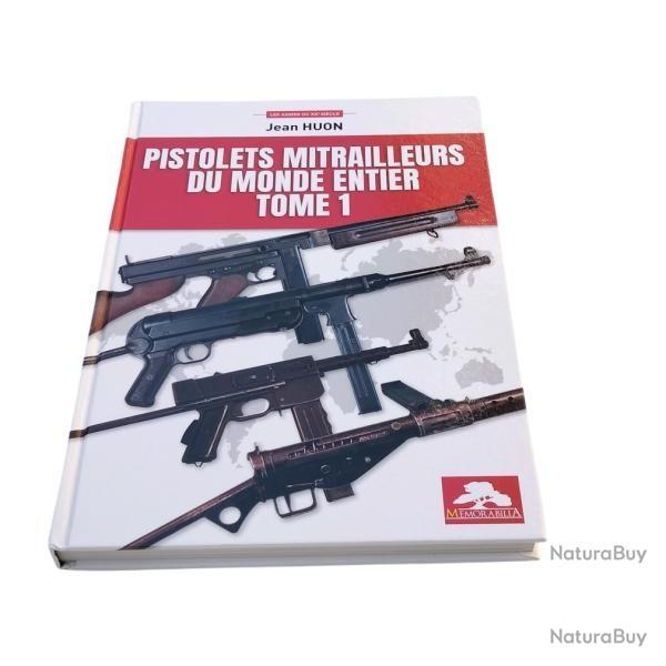 Pistolets du Monde Entier Tome 1 par Jean Huon (MEMORABILIA)