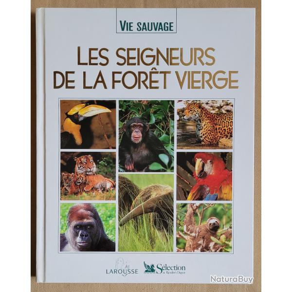 Les Seigneurs de la For�t Vierge