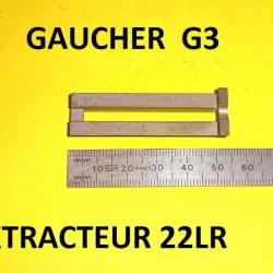 extracteur carabine GAUCHER g3 calibre 22lr g 3 - VENDU PAR JEPERCUTE (a7615)
