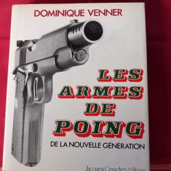 LES ARMES DE POING DE LA NOUVELLE GENERATION