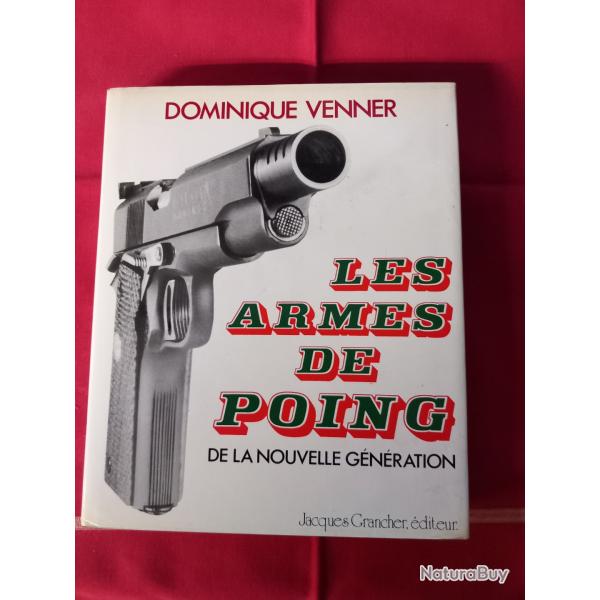 LES ARMES DE POING DE LA NOUVELLE GENERATION