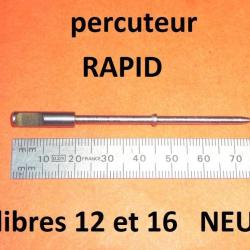 percuteur RAPID en NEUF &agrave; 19.00 Euros !!!!!!!!!!!!!! MANUFRANCE - VENDU PAR JEPERCUTE (b14503)