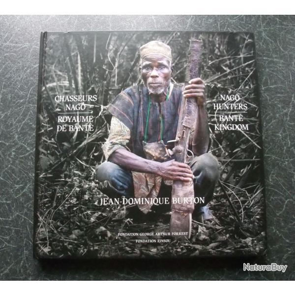 Chasseurs Nago - Royaume de Bant� J-D Burton Fondation George Arthur Forrest