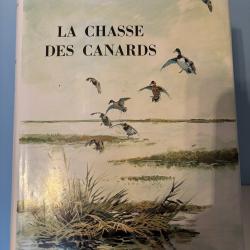 La chasse des canards &eacute;ditions de l'or&eacute;e 1977