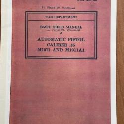 Manuel FM 23-35 de 1940 pour le M1911 et M1911A1 Automatic Pistol cal.45 ... R&eacute;impression "Cornell"