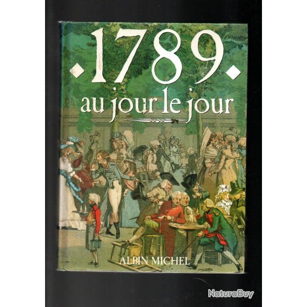 1789 au jour le jour de jacques marseille et dominique margairaz