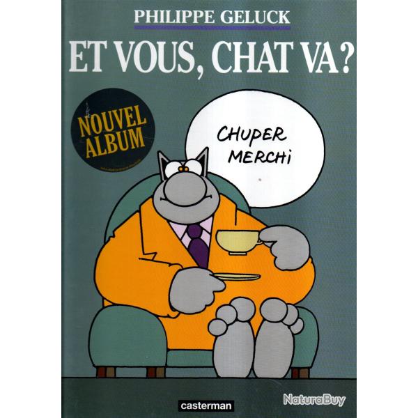 philippe g�luck le chat 3 bd, la marque du chat,et vous , chat va?, le chat a encore frapp�