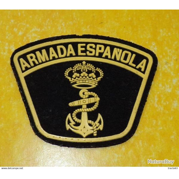 ARMADA ESPANOLA , INSIGNE EN TISSU DE LA MARINE MILITAIRE ESPAGNOLE , LONGUEUR 9 CM� , BON ETAT VOIR