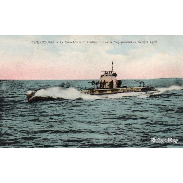 CPA - Marine Militaire -- Un Sous - Marin " Ondine " -N�7593