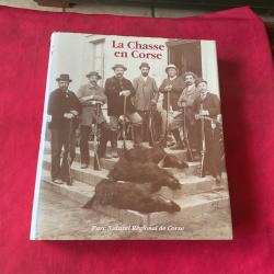 Livre La chasse en Corse, parc naturel r&eacute;gional de Corse.
