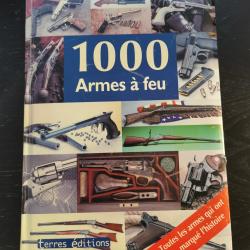 Livre "1000 armes &agrave; feu"