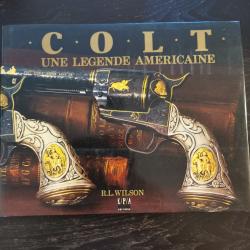 Livre "COLT une l&eacute;gende am&eacute;ricaine"
