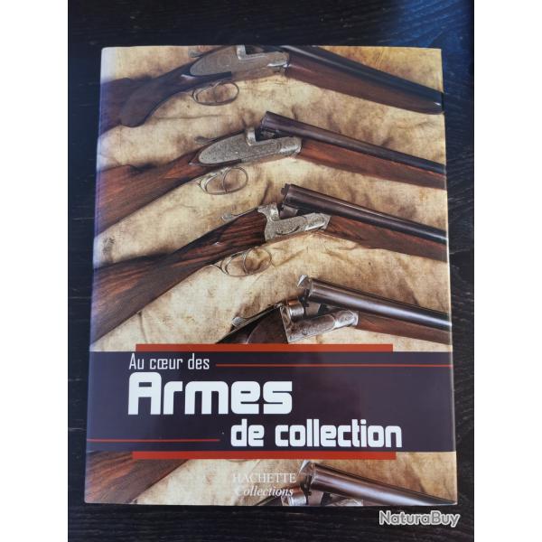 Livre "Au coeur des armes de collection"