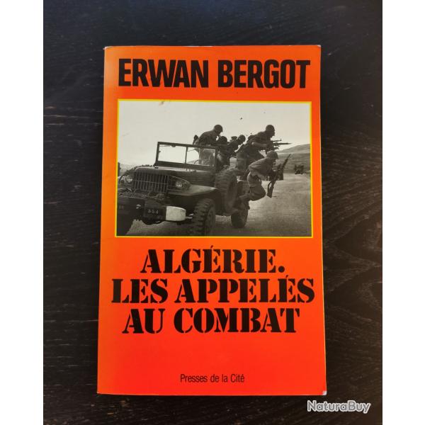 Livre "Alg�rie. Les appel�s au combat"