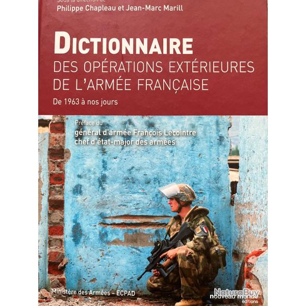 Dictionnaire des op�rations ext�rieures de la France 1963 a nos jours