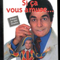 si &ccedil;a vous amuse de roger-pierre d&eacute;dicac&eacute;