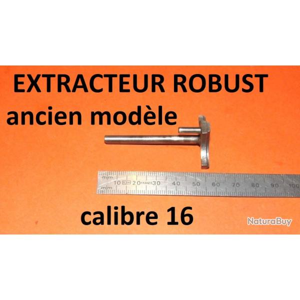 extracteur fusil ROBUST ANCIEN MODELE calibre 16 MANUFRANCE - VENDU PAR JEPERCUTE (SW9)