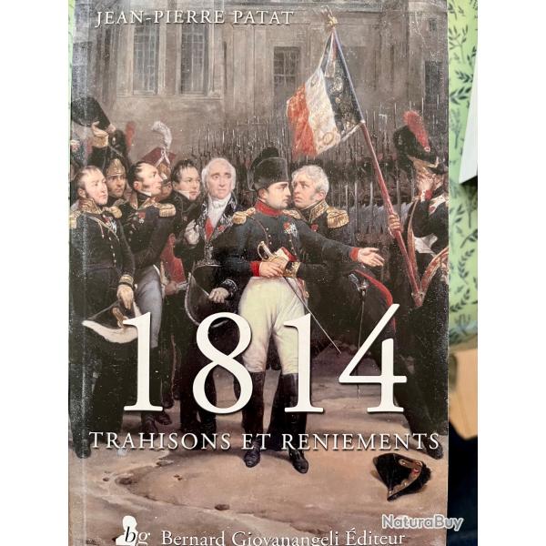 livre 1814 trahisons et reniements