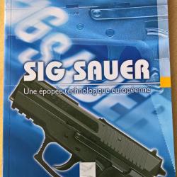 Livre histoire de la marque SIG SAUER
