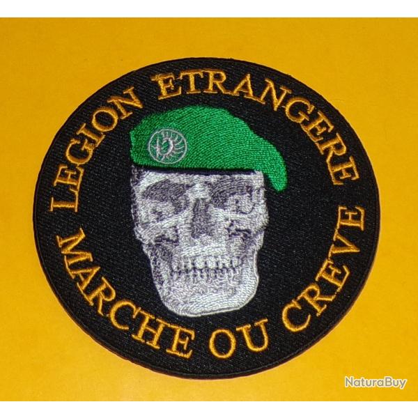 TISSU PATCH : LEGION ETRANGERE MARCHE OU CREVE ( rond ) , DIAMETRE 9 CM , BON ETAT VOIR PHOTOS . PO