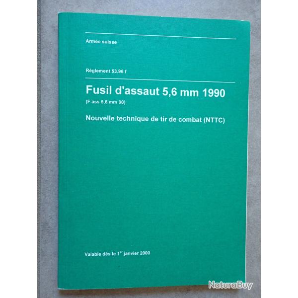 2000 Notice, r�glement, instruction sur le FASS 90 - Fusil d'assaut 5,6 mm 1990