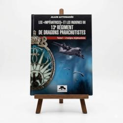 LES IMPERATRICES ET LES INSIGNES DU 13&deg; REGIMENT DE DRAGONS PARACHUTISTES