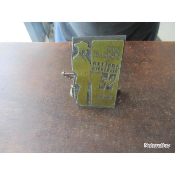 Plaque impression publicitaire film Calibre 32 de 1967